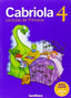 Cabriola 4º EP PACK 2003 Lecturas SANVAR4EP (Santillana) - 9788429488180