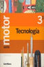 Tecnología 3º ESO 04 Motor SANTEC3ESO (Santillana) - 9788429491555
