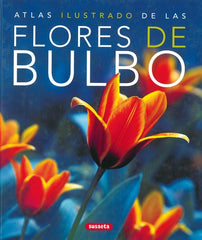 ATLAS ILUSTRADO DE FLORES DE BULBO - 9788430570324