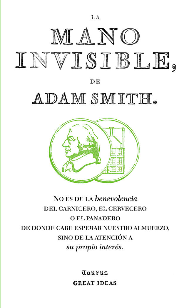 MANO INVISIBLE,LA | SMITH,ADAM | TAURUS | 9788430601011
