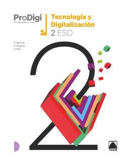 Cuaderno ProDigi. Tecnología y digitalización 2ºESO | Varios autores | 9788430773831 (TEIDE)