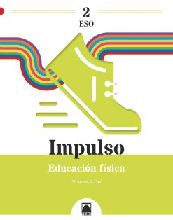 Impulso 2. Educación física 2ºESO | Varios autores | 9788430774180 (TEIDE)
