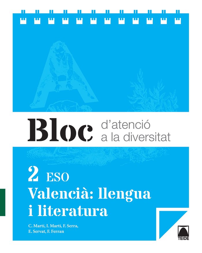 Bloc d'atenció a la diversitat. Valencià: llengua i literatura 2ºESO | Varios autores | 9788430791552 (TEIDE)