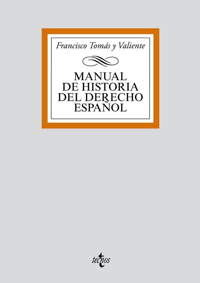 MANUAL DE HISTORIA DERECHO ESPAÑOL - 9788430910069