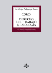 DERECHO DEL TRABAJO E IDEOLOGIA - 9788430953158