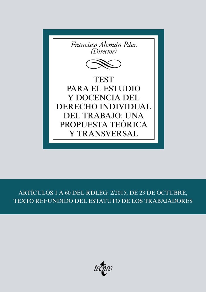 TEST PARA EL ESTUDIO Y DOCENCIA DEL DERECHO INDIVIDUAL DEL T - 9788430983117