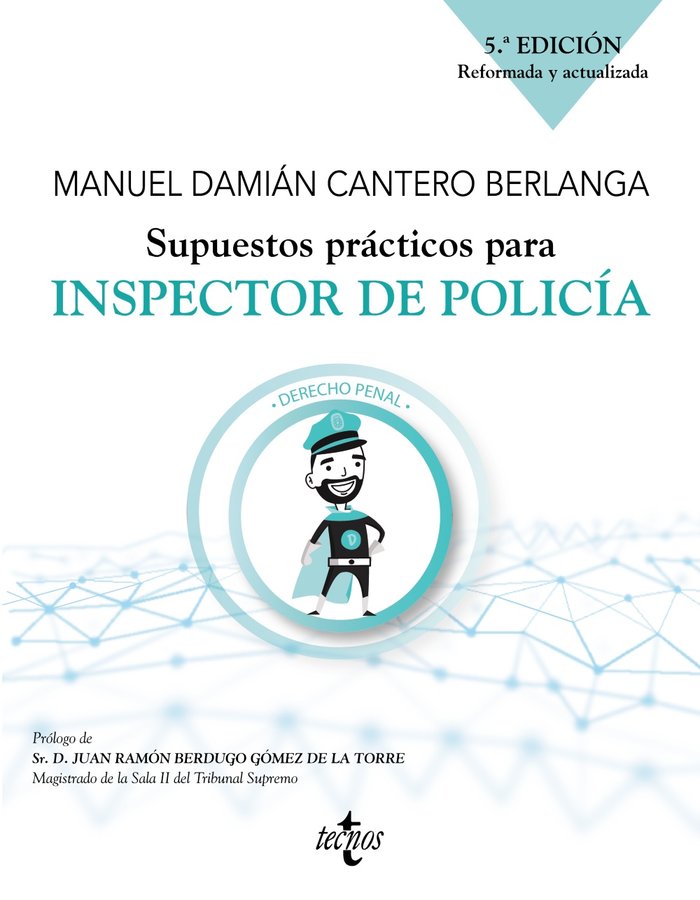 SUPUESTOS PRACTICOS PARA INSPECTOR DE POLICIA - 9788430983186