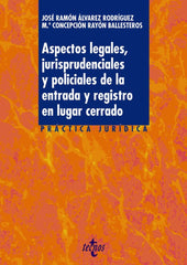 ASPECTOS LEGALES JURISPRUDENCIALES Y POLICIALES DE LA ENTRA - 9788430983797