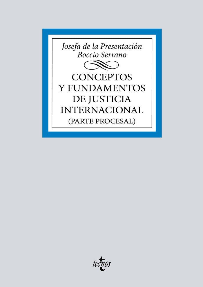 CONCEPTOS Y FUNDAMENTOS DE JUSTICIA INTERNACIONAL - 9788430986729