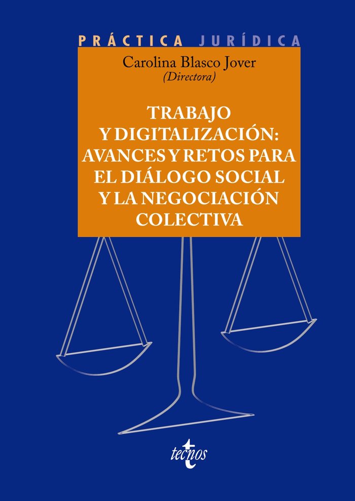 TRABAJO Y DIGITALIZACION AVANCES Y RETOS PARA EL DIALOGO SO - 9788430990184