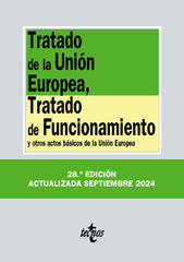 TRATADO DE LA UNION EUROPEA TRATADO DE FUNCIONAMIENTO 28ªED - 9788430990887
