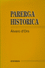 PARERGA HISTORICA - 9788431315023