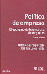 POLITICA DE EMPRESA 8ªED GOBIERNO EMPRESA NEGOCIOS - 9788431327507