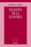 FILOSOFIA DE LA ECONOMIA | CRESPO,RICARDO F | EUNSA | 9788431328627