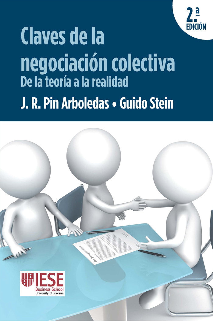 CLAVES DE LA NEGOCIACION COLECTIVA | JOSE RAMON PIN ARBOLEDAS/GUIDO STEIN MAR | EUNSA | 9788431332143