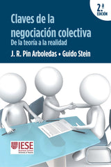 CLAVES DE LA NEGOCIACION COLECTIVA | JOSE RAMON PIN ARBOLEDAS/GUIDO STEIN MAR | EUNSA | 9788431332143