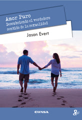 AMOR PURO | EVERT, JASON | EUNSA | 9788431334765