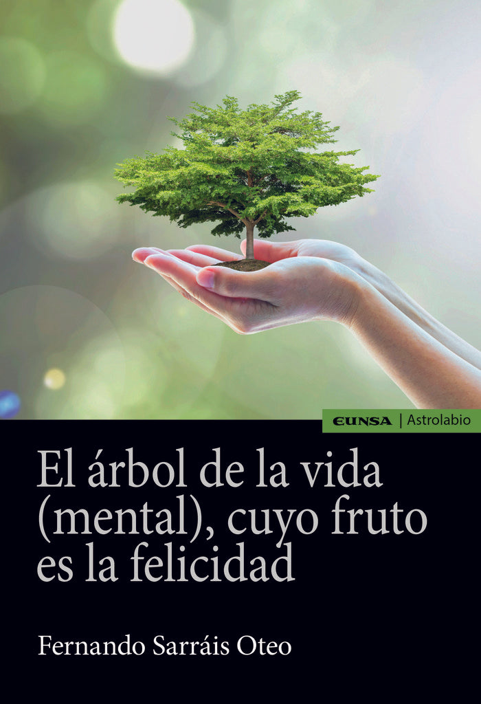 ARBOL DE LA VIDA MENTAL CUYO FRUTO ES LA FELICIDADEL - 9788431335885