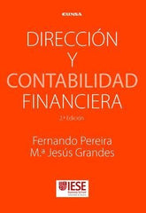 DIRECCION Y CONTABILIDAD FINANCIERA | PEREIRA,FERNANDO/GRANDES,MARIA JESUS | EUNSA | 9788431337049