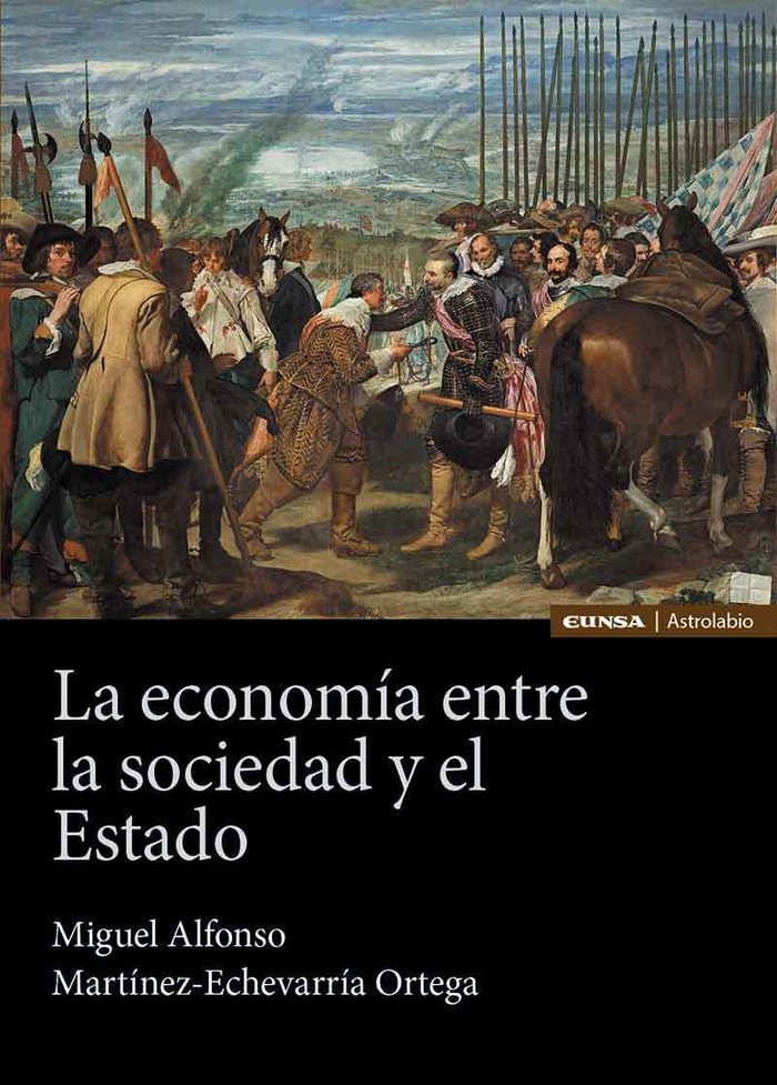 LA ECONOMIA ENTRE LA SOCIEDAD Y EL ESTADO - 9788431337254