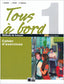 Tous a Bord 1º ESO Cahier 07 VICFR31ESO (Vicens Vives) - 9788431612924