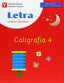 (04).CALIGRAFIA 4.LETRA (refuerzo 1O-2O Primaria) (Vicens Vives) - 9788431676094
