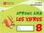Aprenc Amb Les Xifres 8 EI 5-6 Anys 06 (Vicens Vives) - 9788431682781