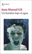 UN HOMBRE BAJO EL AGUA - 9788432243752