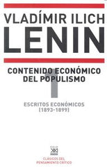 ESCRITOS ECONOMICOS 1 CONTENIDO ECONOMICO DEL POPULISMO - 9788432317330