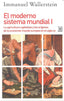 MODERNO SISTEMA MUNDIAL I,EL | WALLERSTEIN,IMMANUEL M | SIGLO XXI DE ESPAÑA EDITORES | 9788432318399