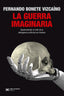 LA GUERRA IMAGINARIA - 9788432321009
