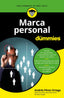 MARCA PERSONAL PARA DUMMIES | PEREZ ORTEGA,ANDRES | CEAC | 9788432903557