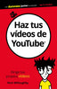 HAZ TUS VIDEOS DE YOUTUBE - 9788432903892