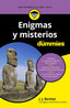 ENIGMAS Y MISTERIOS PARA DUMMIES - 9788432905377