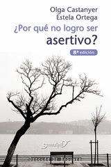 POR QUE NO LOGRO SER ASERTIVO - 9788433015822