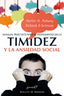 MANUAL PRACTICO PARA EL TRATAMIENTO DE LA TIMIDEZ Y LA ANSI | ANTONY, MARTIN M, | DESCLEE DE BROUWER EDITORIAL | 9788433027115
