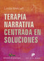 TERAPIA NARRATIVA CENTRADA EN SOLUCIONES | METCALF,LINDA | DESCLEE DE BROUWER EDITORIAL | 9788433030412