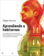 APRENDIENDO A HABITARNOS - 9788433032294