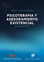 PSICOTERAPIA Y ASESORAMIENTO EXISTENCIAL EN LA PRACTICA | EMMY VAN DEURZEN | DESCLEE DE BROUWER EDITORIAL | 9788433032737