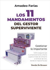 LOS 11 MANDAMIENTOS DEL GESTOR SUPERVIVIENTE - 9788433032850