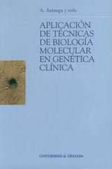 APLICACION DE TECNICAS DE BIOLOGIA MOLECULAR EN GENETICA - 9788433829252