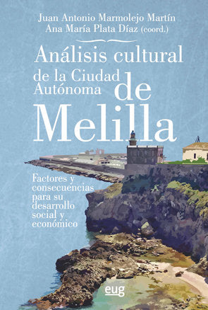 ANALISIS CULTURAL DE LA CIUDAD AUTONOMA DE MELILLA - 9788433862372