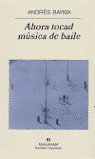 AHORA TOCAD MUSICA DE BAILE - 9788433968562