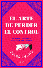 ARTE DE PERDER EL CONTROLEL - 9788434427402