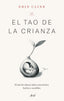 EL TAO DE LA CRIANZA | ERIN CLINE | ARIEL | 9788434434752