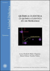 QUIMICA CUANTICA LA QUIMICA CUANTICA EN 100 PROBLEMAS - 9788436213508