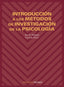 Introduccion Metodos Investigación Psicología (Piramide) - 9788436811308