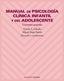 Manual Psicología Clínica Infantil y Adolescente (Piramide) - 9788436815771