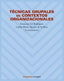 PIRAMIDE TECNICAS GRUPALES CONTEXTOS | GIL F - ALCOVER C | PIRAMIDE | 9788436817584