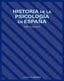 Historia de la Psicología en España (Piramide) - 9788436818949